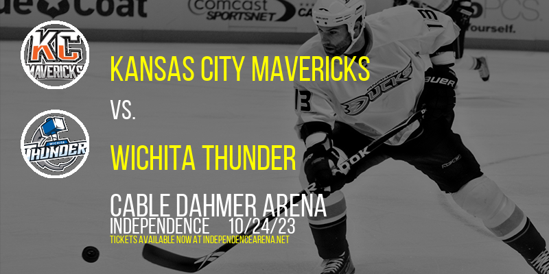 Kansas City Mavericks at Cable Dahmer Arena