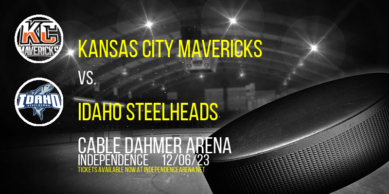 Kansas City Mavericks at Cable Dahmer Arena