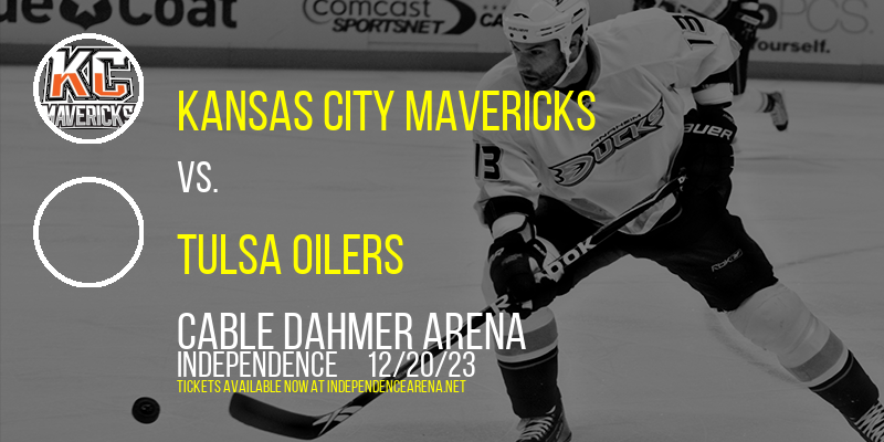 Kansas City Mavericks at Cable Dahmer Arena