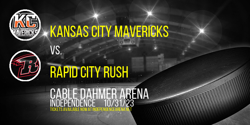 Kansas City Mavericks at Cable Dahmer Arena