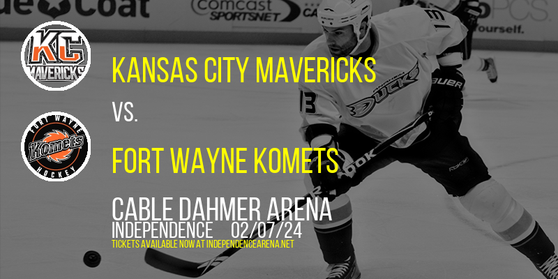 Kansas City Mavericks at Cable Dahmer Arena