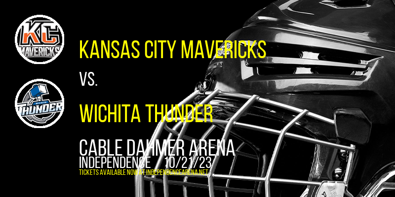 Kansas City Mavericks at Cable Dahmer Arena