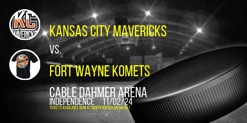 Kansas City Mavericks at Cable Dahmer Arena